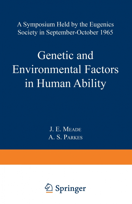 Genetic and Environmental Factors in Human Ability