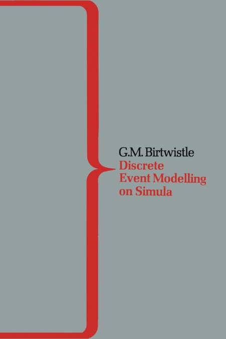 Demos a System for Discrete Event Modelling on Simula