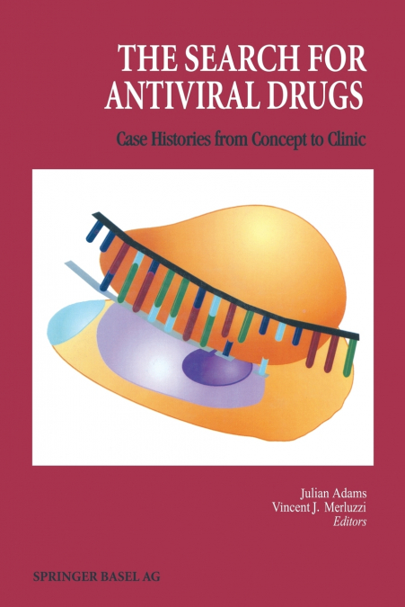 The Search for Antiviral Drugs