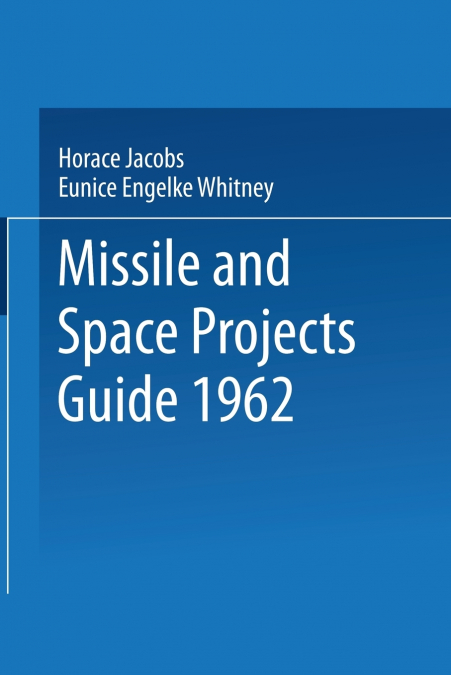 Missile and Space Projects Guide 1962