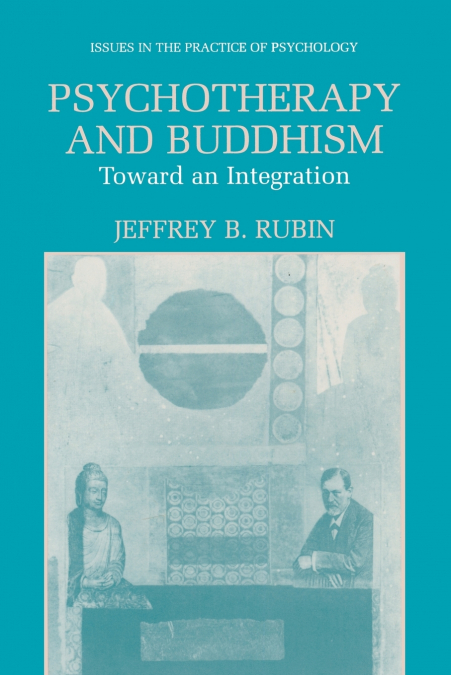 Psychotherapy and Buddhism