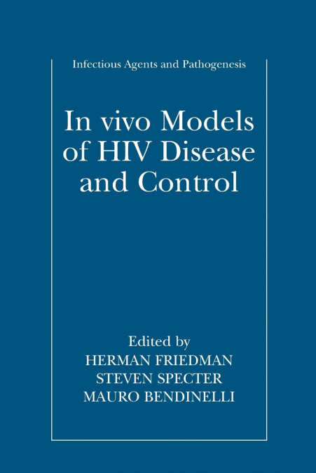 In vivo Models of HIV Disease and Control