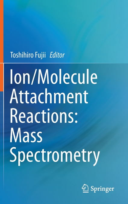 Ion/Molecule Attachment Reactions