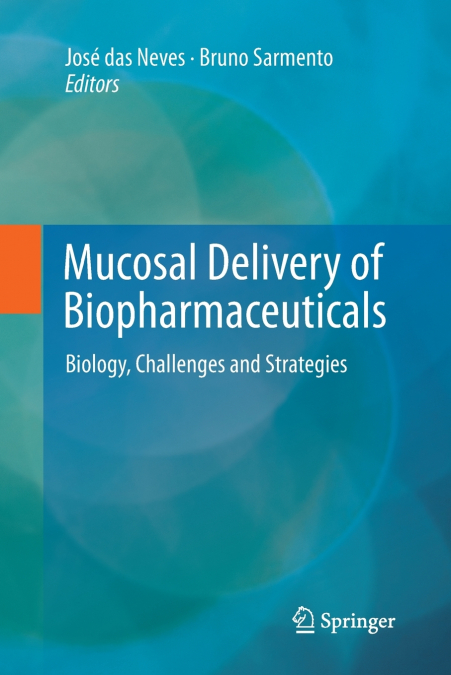 Mucosal Delivery of Biopharmaceuticals