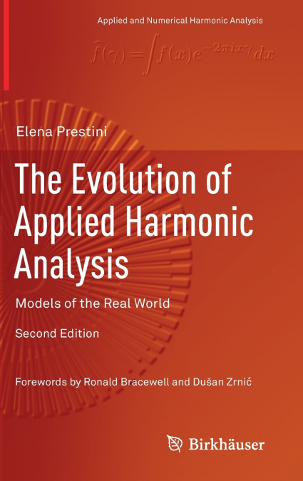 The Evolution of Applied Harmonic Analysis