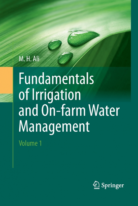 Fundamentals of Irrigation and On-farm Water Management