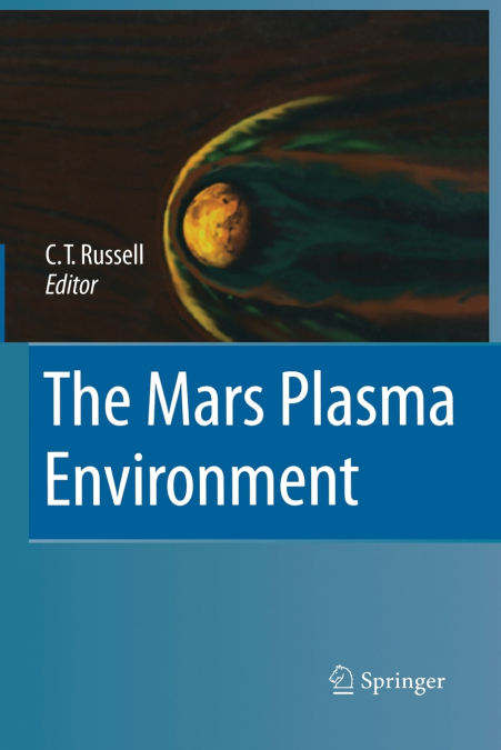 The Mars Plasma Environment
