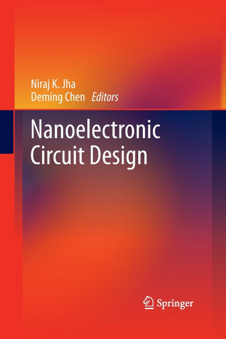 Nanoelectronic Circuit Design