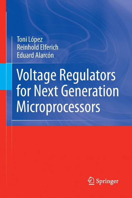Voltage Regulators for Next Generation Microprocessors