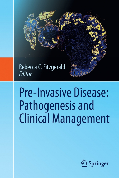 Pre-Invasive Disease
