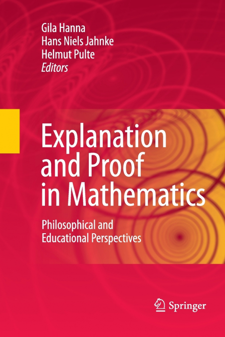 Explanation and Proof in Mathematics
