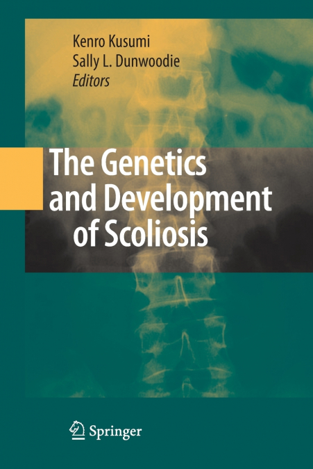 The Genetics and Development of Scoliosis