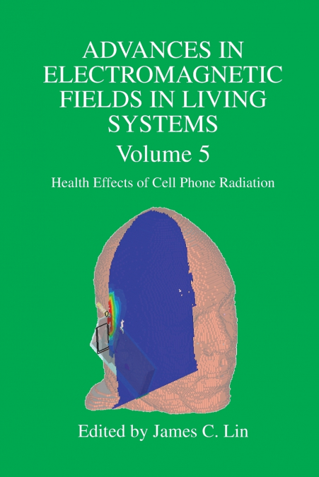 Advances in Electromagnetic Fields in Living Systems