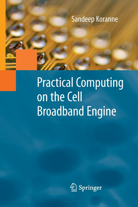 Practical Computing on the Cell Broadband Engine