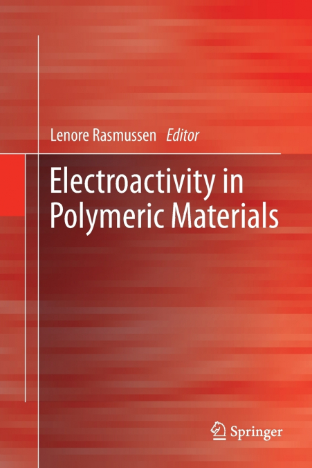 Electroactivity in Polymeric Materials