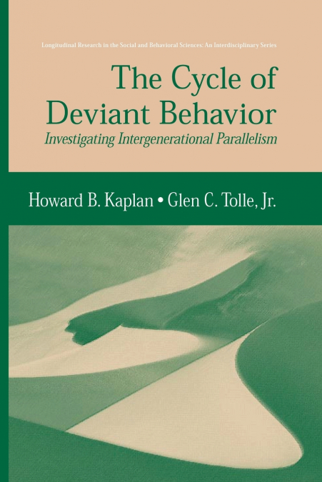 The Cycle of Deviant Behavior