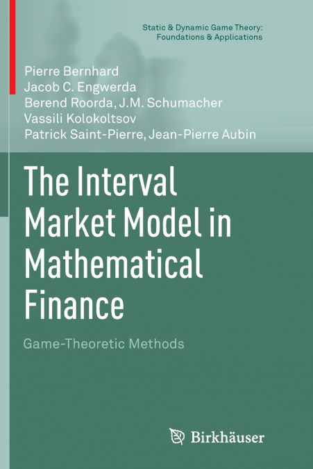 The Interval Market Model in Mathematical Finance