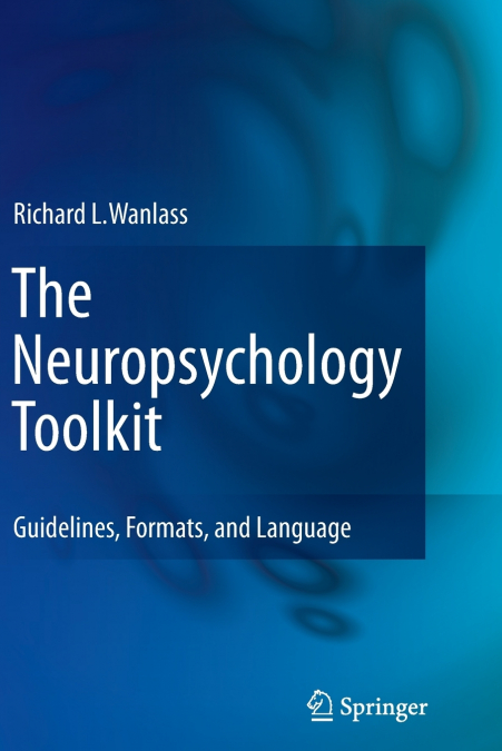 The Neuropsychology Toolkit