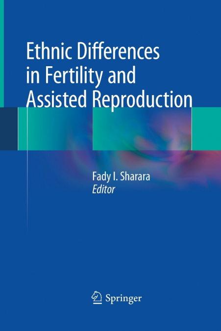 Ethnic Differences in Fertility and Assisted Reproduction
