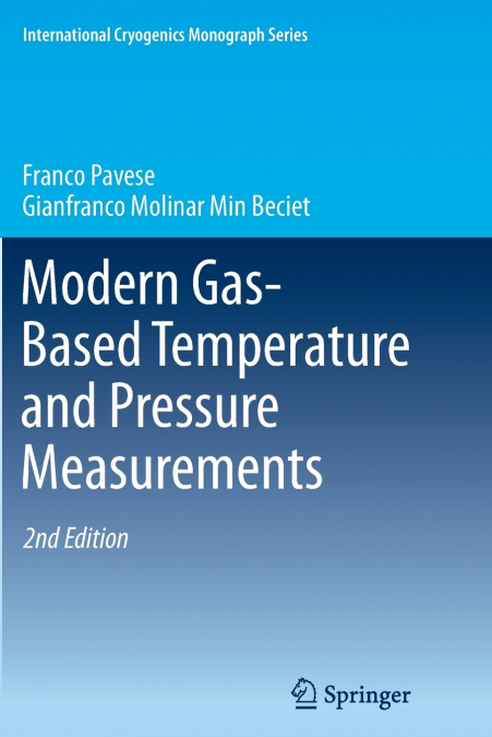 Modern Gas-Based Temperature and Pressure Measurements