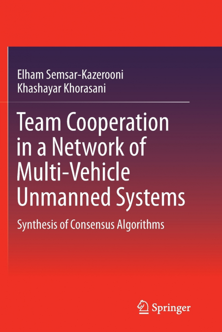 Team Cooperation in a Network of Multi-Vehicle Unmanned Systems