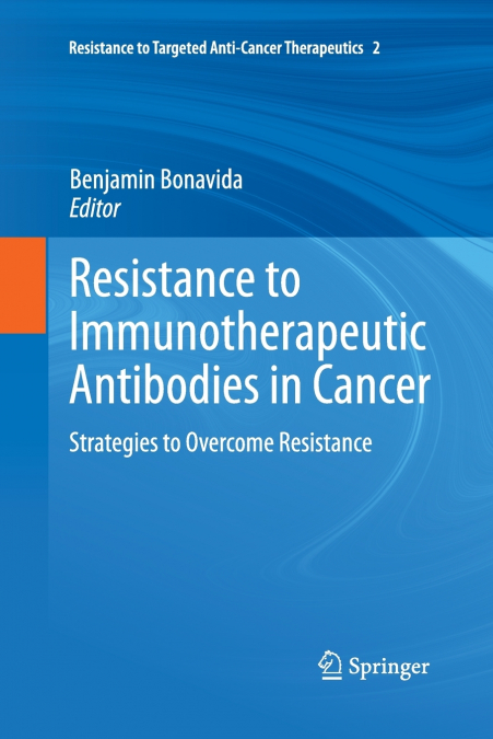 Resistance to Immunotherapeutic Antibodies in Cancer