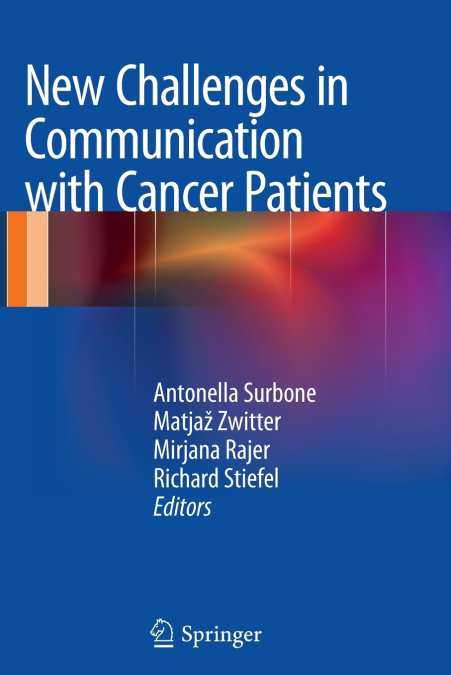 New Challenges in Communication with Cancer Patients
