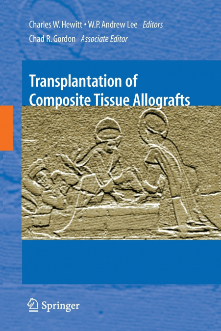 Transplantation of Composite Tissue Allografts