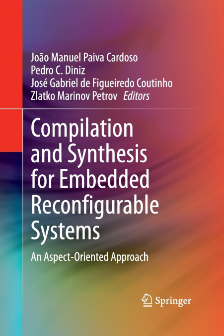 Compilation and Synthesis for Embedded Reconfigurable Systems