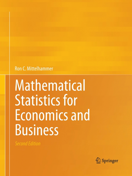 Mathematical Statistics for Economics and Business