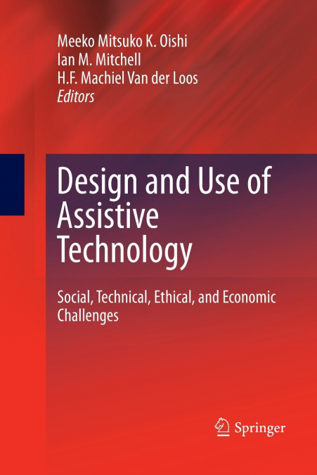 Design and Use of Assistive Technology