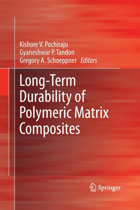 Long-Term Durability of Polymeric Matrix Composites