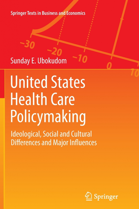 United States Health Care Policymaking