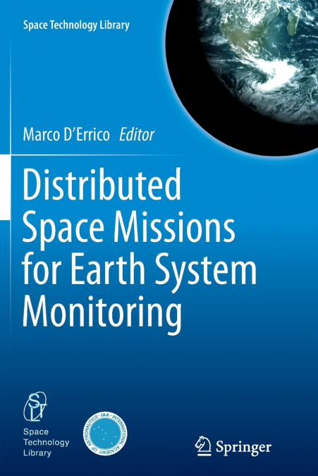 Distributed Space Missions for Earth System Monitoring