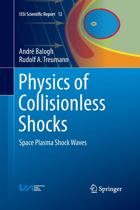 Physics of Collisionless Shocks