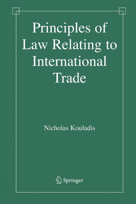 Principles of Law Relating to International Trade