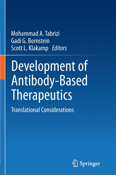 Development of Antibody-Based Therapeutics