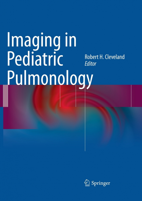 Imaging in Pediatric Pulmonology