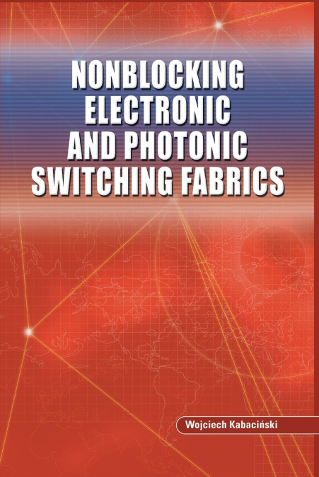Nonblocking Electronic and Photonic Switching Fabrics
