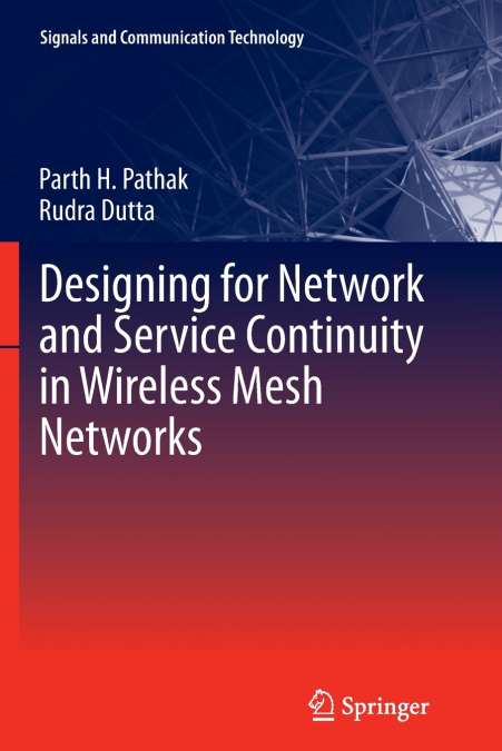 Designing for Network and Service Continuity in Wireless Mesh Networks