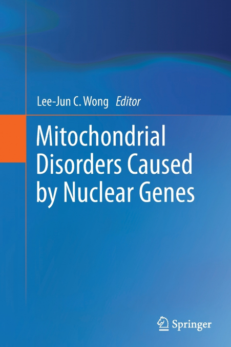 Mitochondrial Disorders Caused by Nuclear Genes