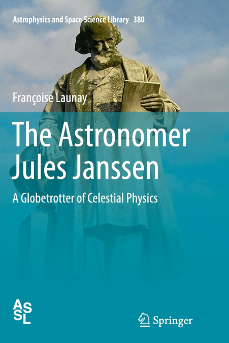 The Astronomer Jules Janssen