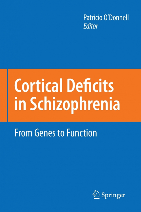 Cortical Deficits in Schizophrenia