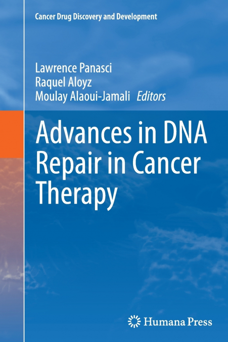 Advances in DNA Repair in Cancer Therapy