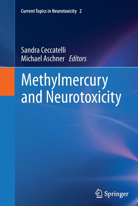 Methylmercury and Neurotoxicity