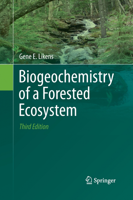 Biogeochemistry of a Forested Ecosystem