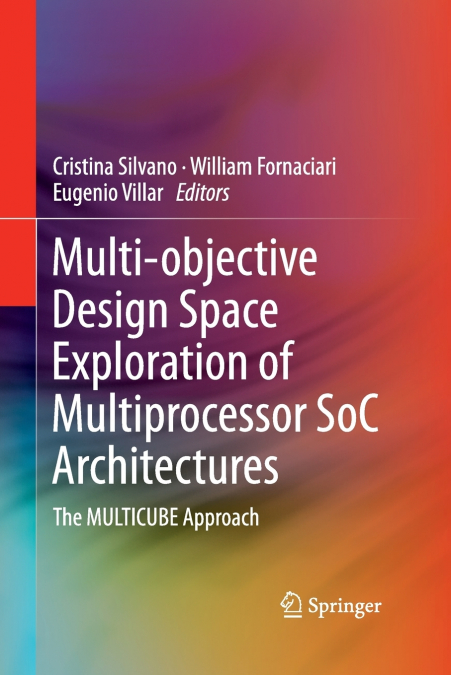 Multi-objective Design Space Exploration of Multiprocessor SoC Architectures