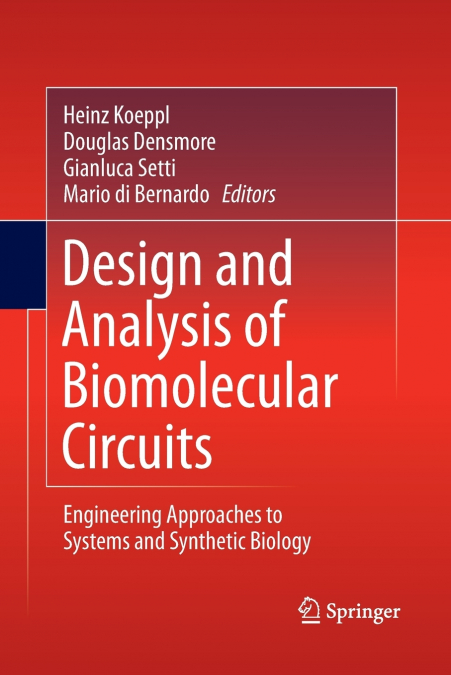 Design and Analysis of Biomolecular Circuits