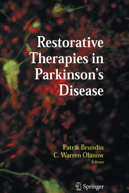 Restorative Therapies in Parkinson’s Disease