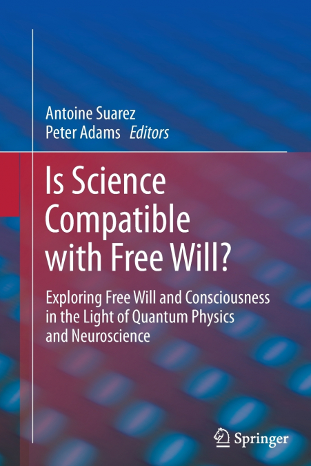 Is Science Compatible with Free Will?